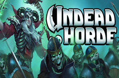 亡灵军团 / Undead Horde v1.2