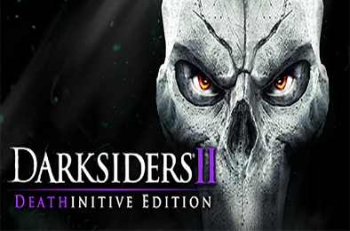 暗黑血统2:死亡终极版 / Darksiders II Deathinitive Edition