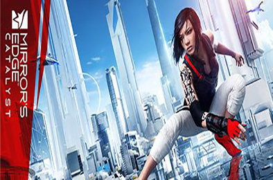 镜之边缘：催化剂 / Mirror’s Edge Catalyst