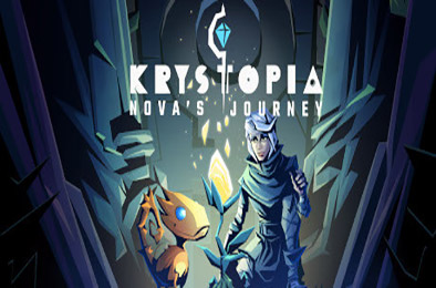 氪星新星之旅 / Krystopia: Novas Journey 