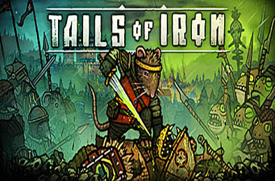 钢铁之尾 / Tails of Iron v1.51