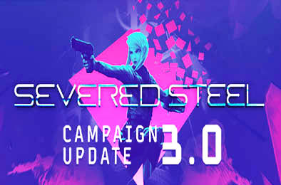 断钢 / Severed Steel v5.7