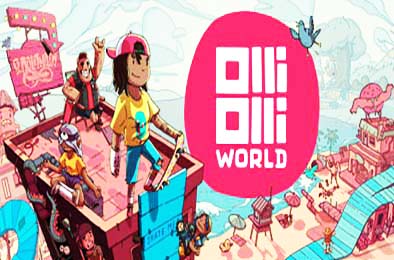 奥力奥力世界 / OlliOlli World v1.0.2