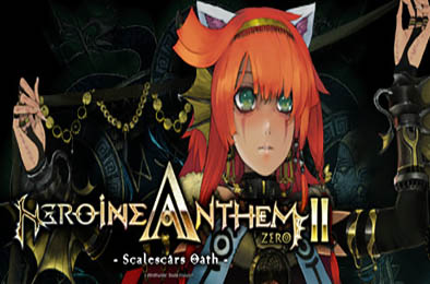 圣女之歌ZERO 2：鳞痕誓约 / Heroine Anthem Zero 2 Scalescars Oath v1.93