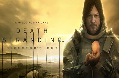 死亡搁浅：导演剪辑版 / DEATH STRANDING DIRECTOR'S CUT v1.004