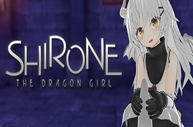 Shirone：龙族少女 / Shirone: the Dragon Girl v1.0.0