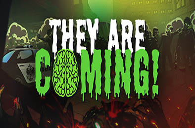 他们来了! / They Are Coming! v1.0