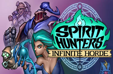 精灵猎手：无限部落 / 猎魂者：无限部落 / Spirit Hunters: Infinite Horde v1.0.3512