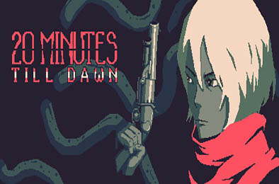 黎明前20分钟 / 20 Minutes Till Dawn v1.0.3