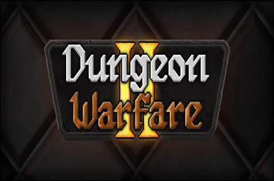 地牢战争2 / Dungeon Warfare 2 v1.2.6A