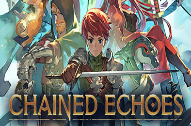 宿命残响 / 锁链回声 / 连锁回声 / Chained Echoes v1.32