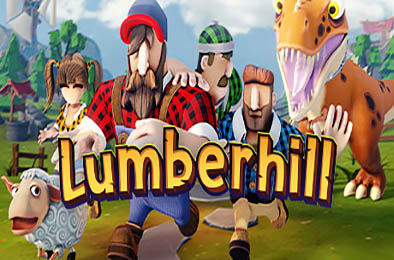 伐木工 / Lumberhill