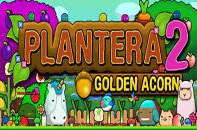 世纪之花2：金橡子 / Plantera 2: Golden Acorn