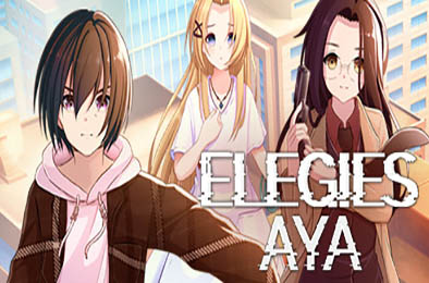 ELEGIES：阿雅 / ELEGIES: Aya v1.0.0