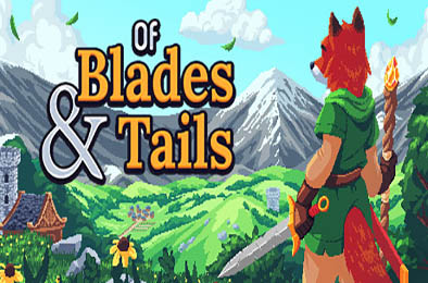 剑与尾巴 / Of Blades &amp; Tails v0.19.0