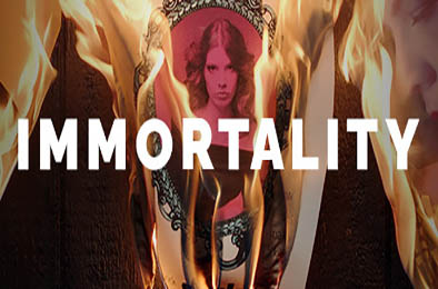 不朽 / IMMORTALITY v1.3