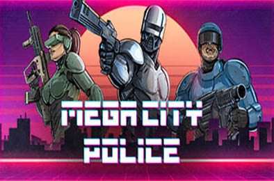 巨城警察 / Mega City Police v1.04