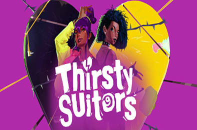 饥渴追求者 / Thirsty Suitors v1.0.0