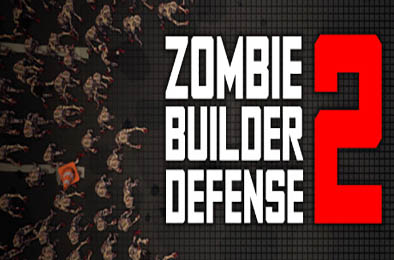 僵尸建造防御2 / Zombie Builder Defense 2 