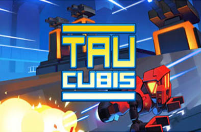 立方体之战 / Tau Cubis v1.0.0