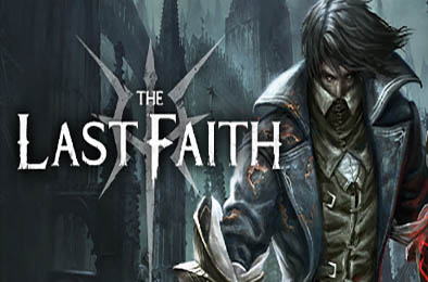 最后的信念 / The Last Faith v1.5.0