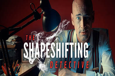 化身侦探 / 变形侦探 / The Shapeshifting Detective