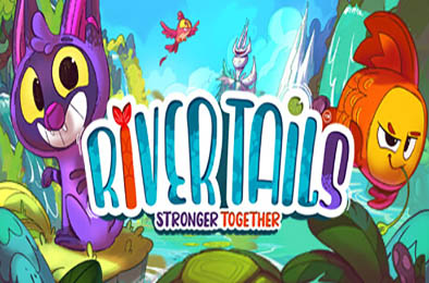 河尾：强强联手 / River Tails: Stronger Together v1.0.2