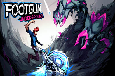 踢踢地牢 / Footgun: Underground v1.0.1.0e