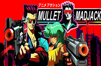 狂发疯杰克 / MULLET MADJACK v1.1