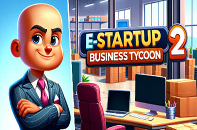  E-Startup 2: Business Tycoon 