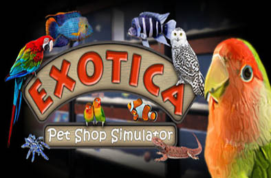 异国宠物商店模拟器 / Exotica: Petshop Simulator v1.0.8