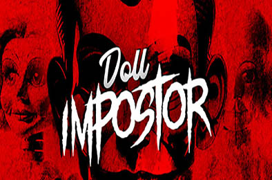 玩偶冒名者 / Doll Impostor
