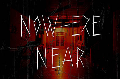 无人接近 / Nowhere Near v1.0.0