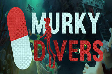 暗黑潜水员 / Murky Divers v0.8.0