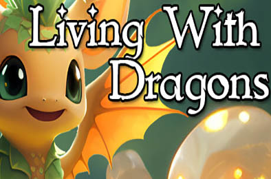 与龙共存 / Living With Dragons v1.001