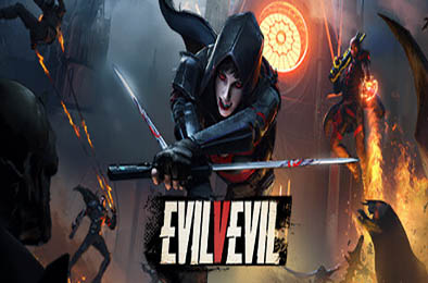 极恶时代 / EvilvEvil v1.0.0