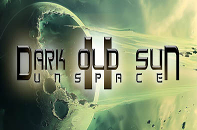 黑暗古阳2：无界空间 / Dark Old Sun II: Unspace v1.0.0