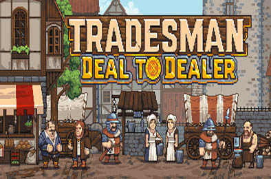 商人：经销贸易 / TRADESMAN: Deal to Dealer