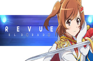 少女歌剧 / Revue Starlight El Dorado v1.0.0