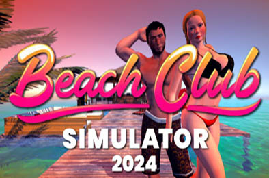 海滩俱乐部模拟器2024 / Beach Club Simulator 2024 v1.0.0