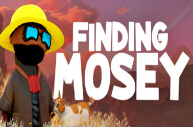 寻找莫西 / Finding Mosey v2.81