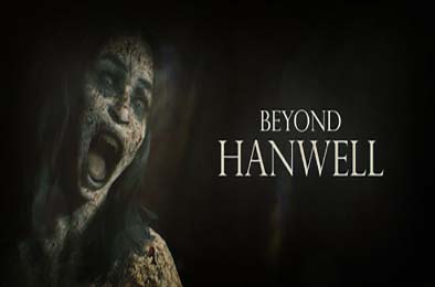 超越汉威尔 / Beyond Hanwell v1.0.HF.2