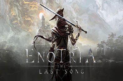 艾诺提亚：失落之歌 / Enotria: The Last Song v1.002.26769