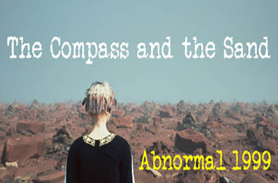 异常1999：沙界 / Abnormal1999:The Compass and the Sand v1.0.0