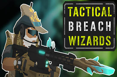 战术突破巫师 / Tactical Breach Wizards