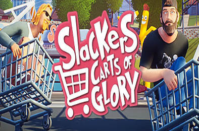 懒虫：荣耀之车 / Slackers - Carts of Glory v0.995