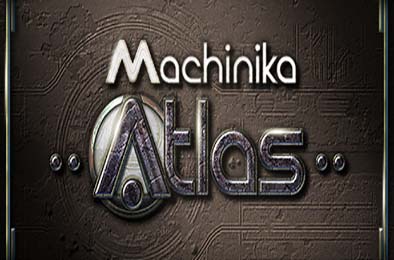 异星装置：Atlas / Machinika: Atlas v1.1.13.3