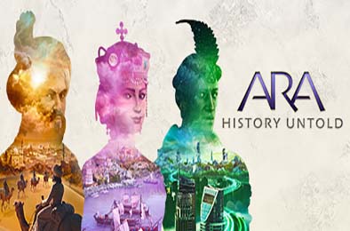 Ara：不为人知的历史 / Ara: History Untold v1.0.6.204