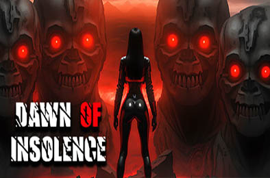 傲慢黎明 / Dawn Of Insolence v1.0