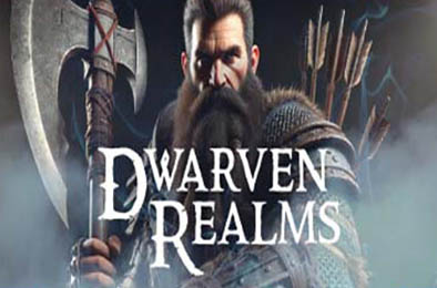 矮人领域 / Dwarven Realms v1.0.100